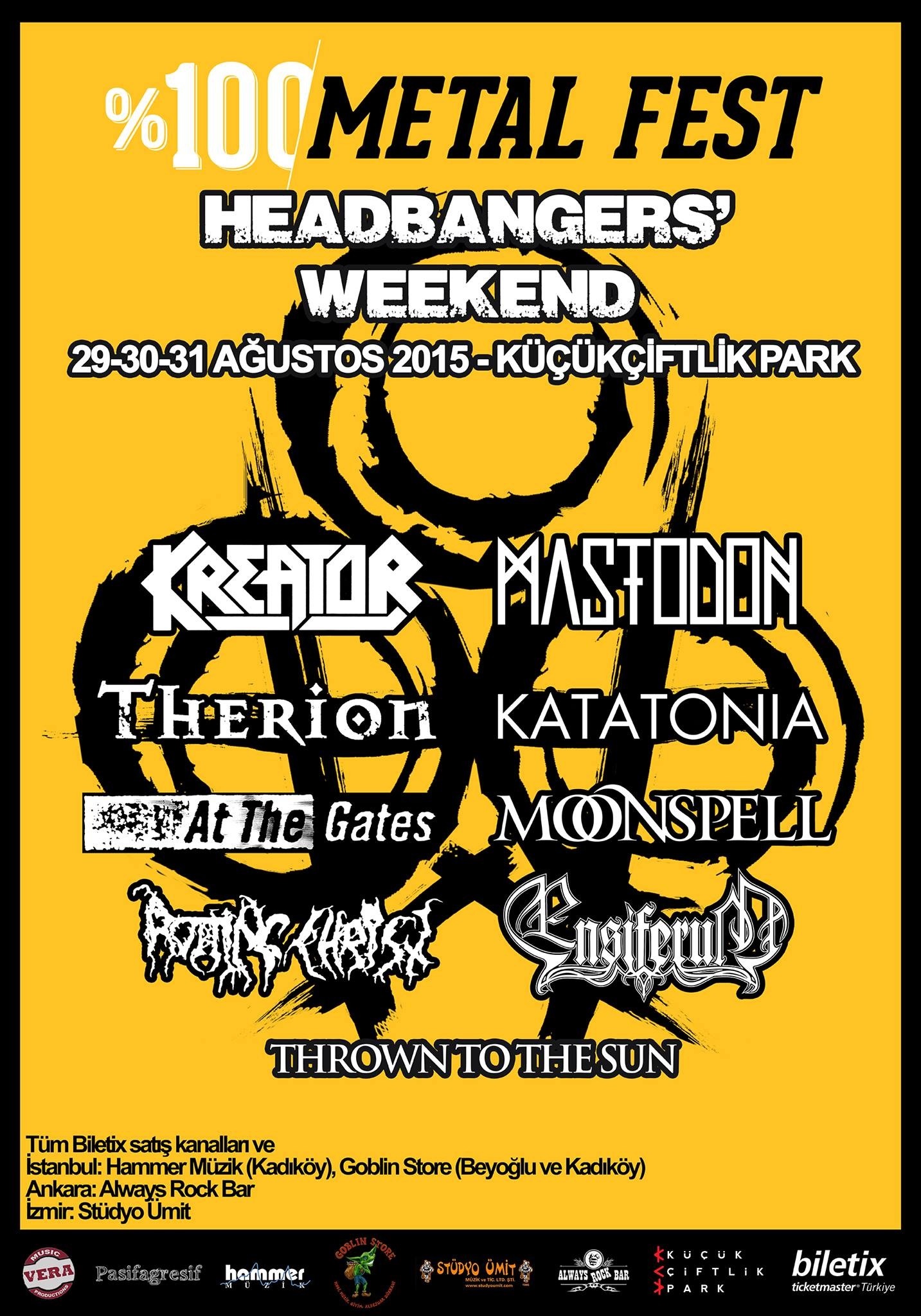 Just confirmed for this years headbangers weekend festival in Instabul